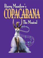 Barry Manilow's COPACABANA