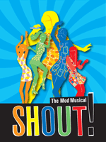 SHOUT! The Mod Musical